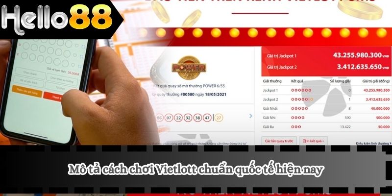 Cách Chơi Vietlott - Top Kỹ Thuật Thắng Nhanh Của Cao Thủ HELLO88