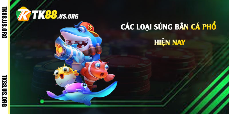 Súng Bắn Cá Là Gì? Cách Chơi Bắn Cá Hay Nhất