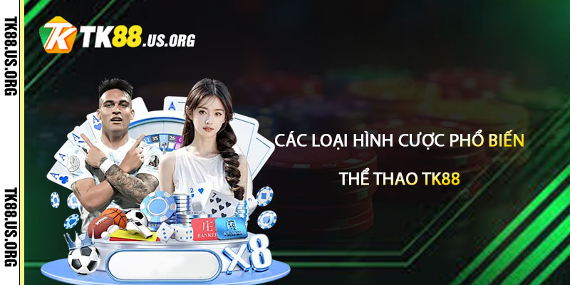 Thể Thao TK88 – Sảnh Cược Thể Thao Uy Tín Nhất