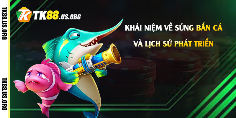 Súng Bắn Cá Là Gì? Cách Chơi Bắn Cá Hay Nhất