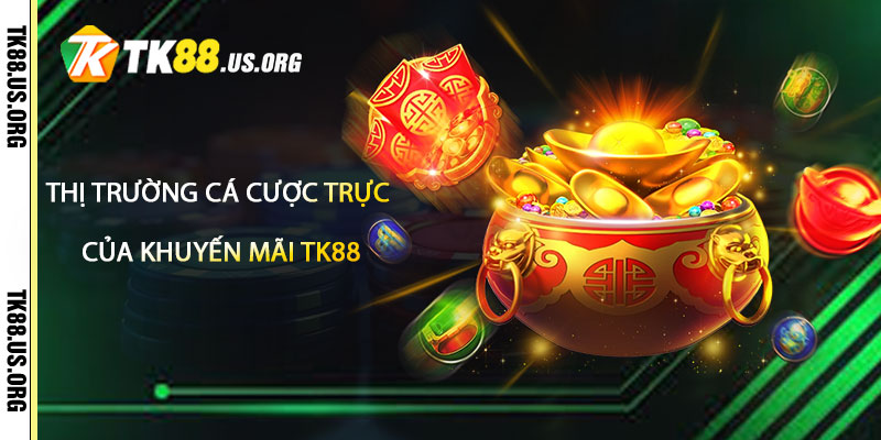 Khuyến Mãi TK88 – Chương Trình Khuyến Mãi Đến Hết Năm