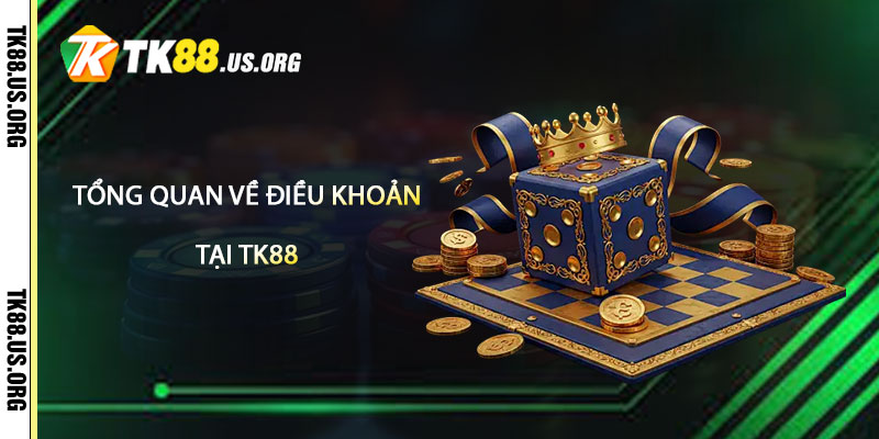 Điều Khoản TK88 – Điều Khoản Sử Dụng Mới