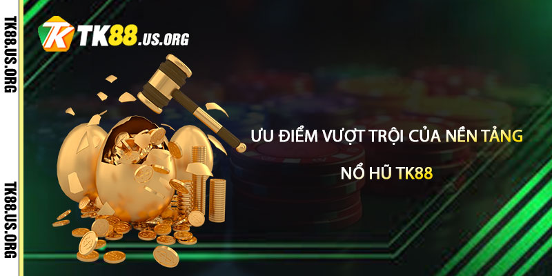 Nổ Hũ TK88 – Trang Game Nổ Hũ Trực Tuyến Uy Tín 2026