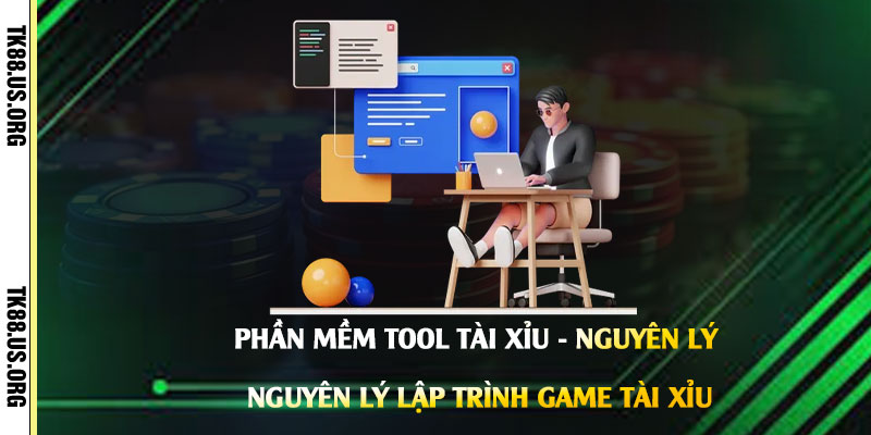 Phần Mềm Tool Tài Xỉu - Nguyên Lý Lập Trình Game Tài Xỉu