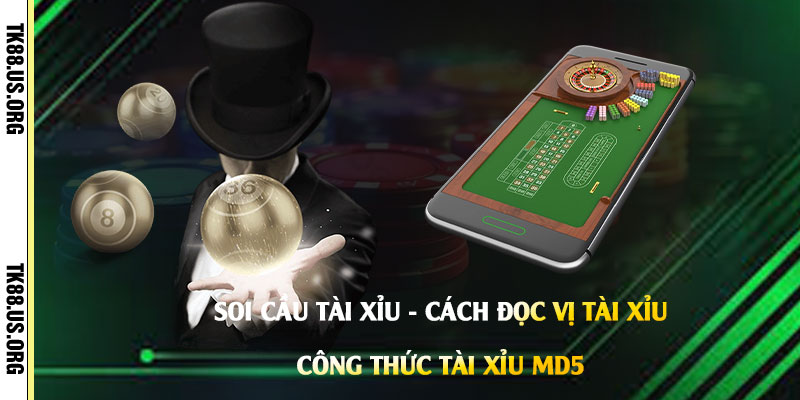 Soi Cầu Tài Xỉu - Cách Đọc Vị Tài Xỉu - Công Thức Tài Xỉu Md5