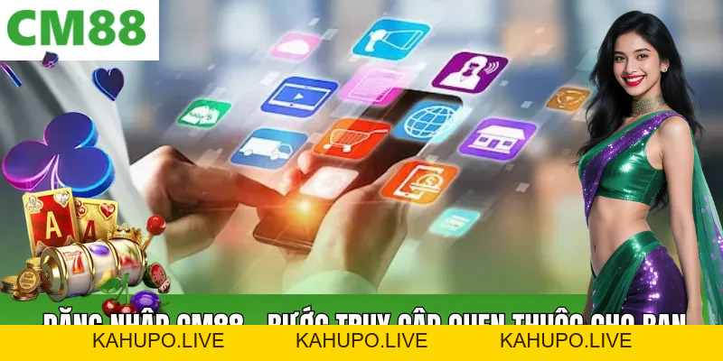 Đăng Nhập Cm88 Mới Nhất 2026 – Truy Cập Tài Khoản An Toàn
