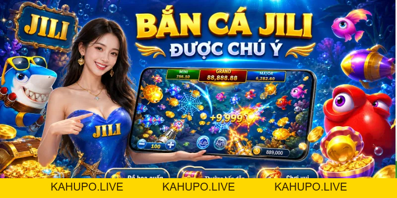 Bắn Cá JILI CM88: Sảnh Game Sống Động Và Dễ Tạo Hứng Thú