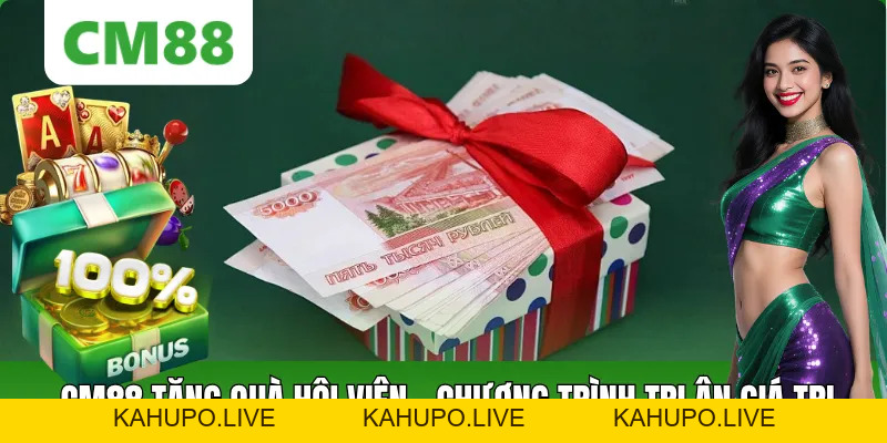 CM88 Tặng Quà Hội Viên: Chương Trình Tri Ân Và Quyền Lợi